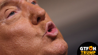 GTFOH Trump Watch: Enough Already